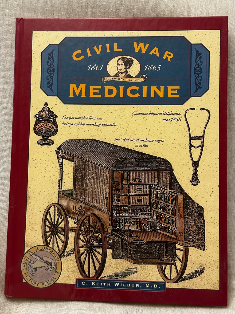 Civil War Medicine Military Army Navy Soldier Hardcover Vintage American Book